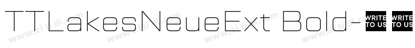 TTLakesNeueExt Bold字体转换